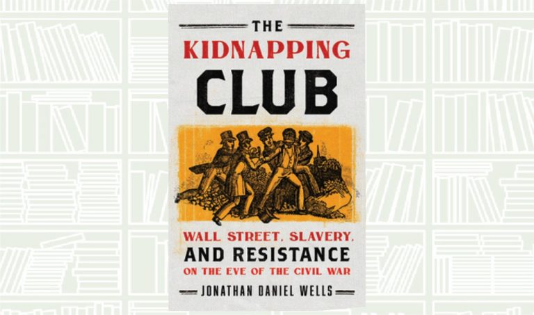 What We Are Reading Today: The Kidnapping Club by Jonathan Daniel Wells