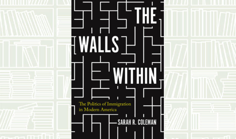 What We Are Reading Today: The Walls Within by Sarah Coleman