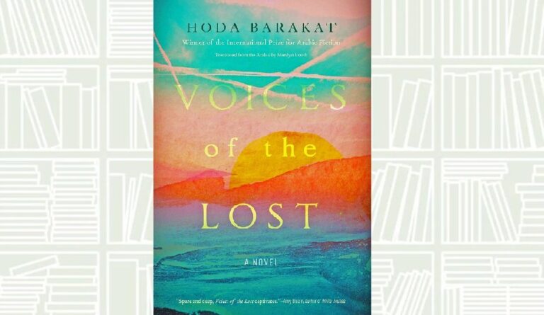 Lebanese author Hoda Barakat’s ‘Voices of the Lost’ is a dark, profound novel