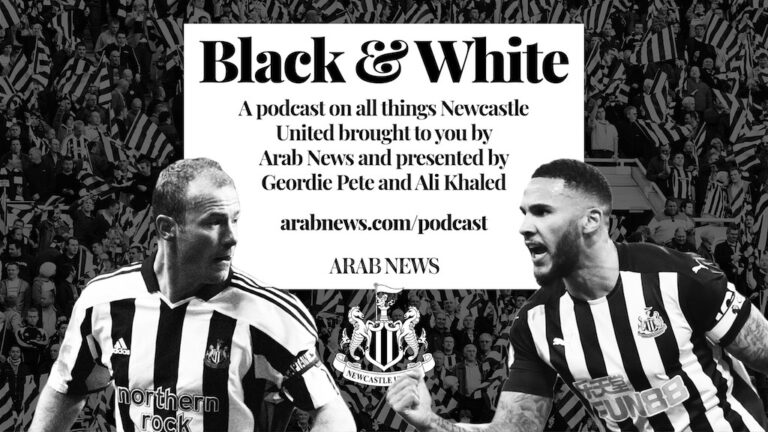 Arab News launches a new weekly podcast that tackles all things Newcastle United