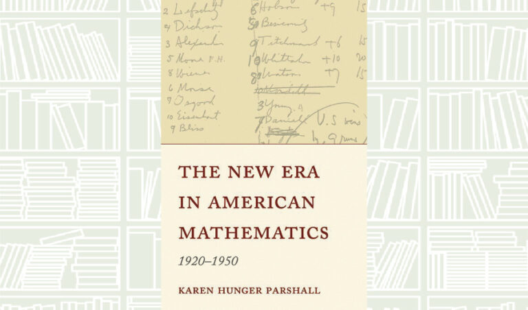 What We Are Reading Today: The New Era in American Mathematics